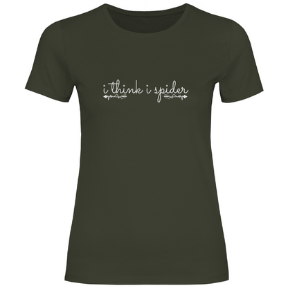 Ich glaube ich spinne Damen Shirt