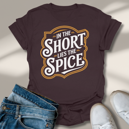 In Der Kürze Liegt Die Würze T-Shirt