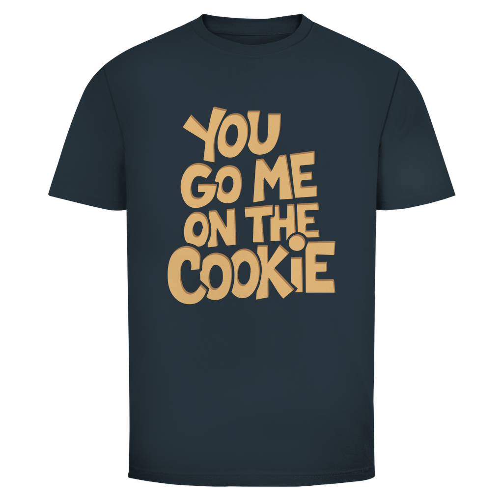 Du gehst mir auf den Keks Unisex Shirt