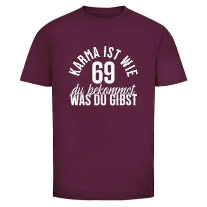 Karma 69 Unisex Shirt