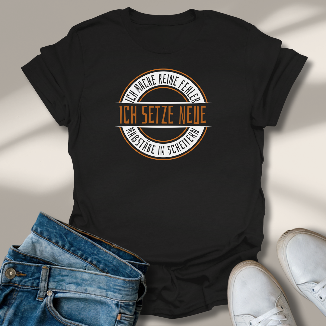 Ich Mache Keine Fehler Lachmomente T-Shirt