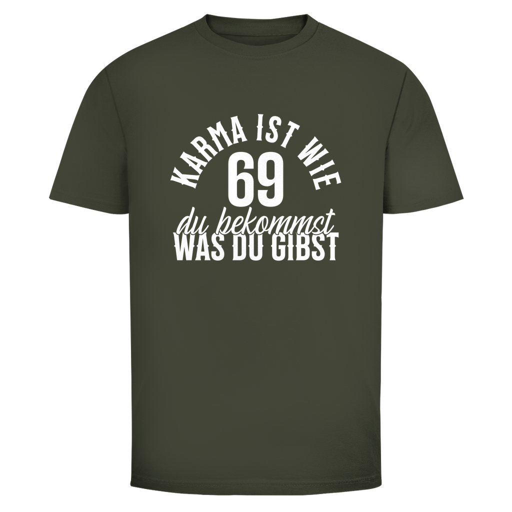Karma 69 Unisex Shirt
