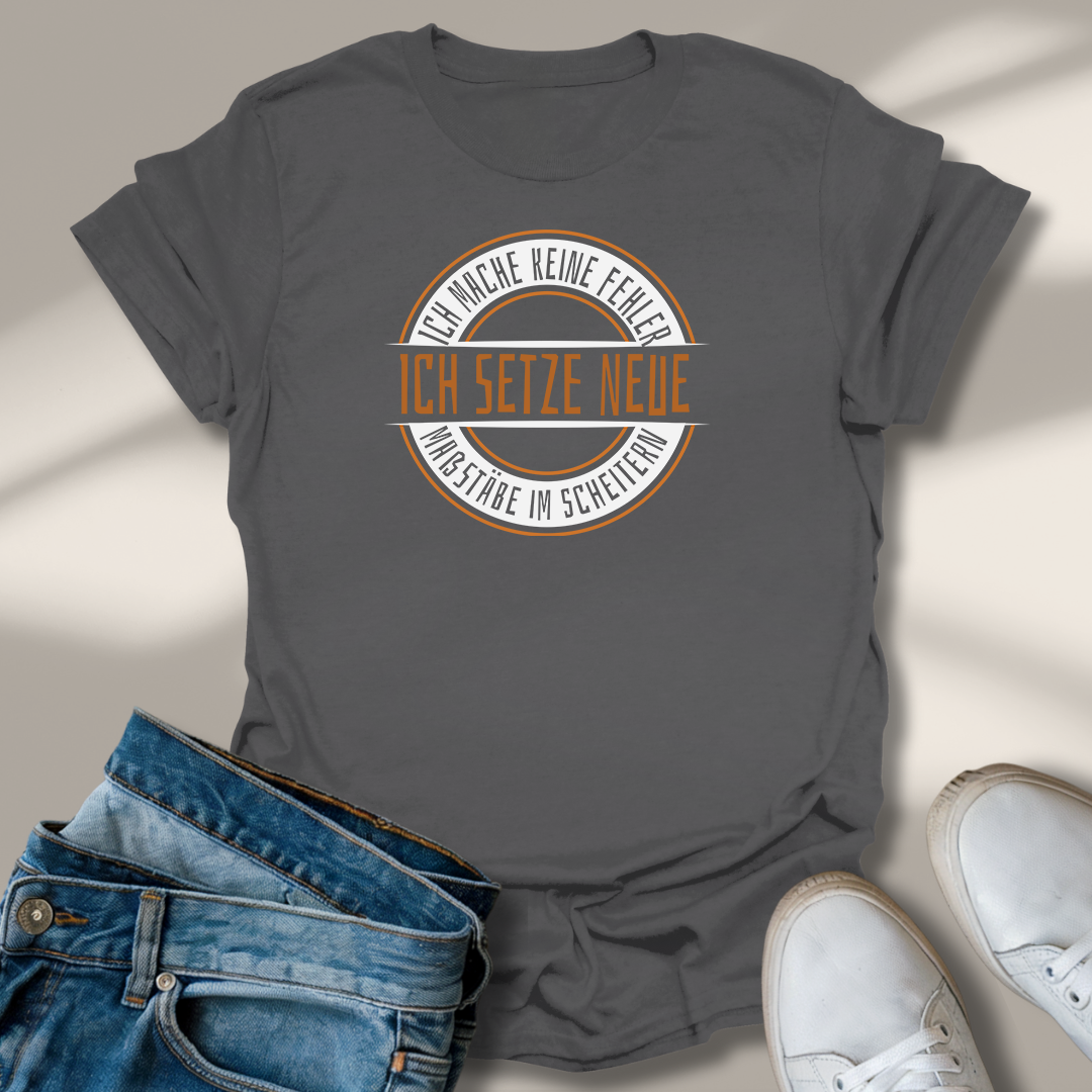 Ich Mache Keine Fehler Lachmomente T-Shirt