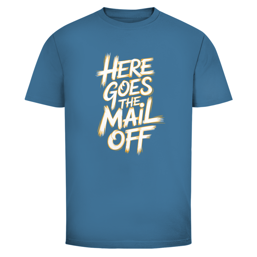 Hier geht die Post ab Unisex Shirt