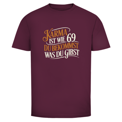 Karma 69 Unisex Shirt