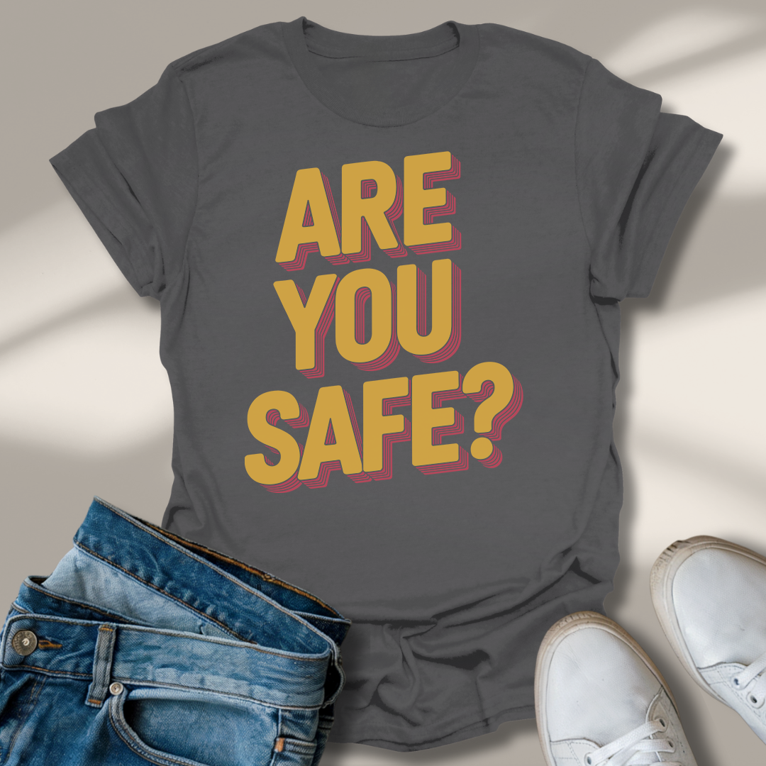 Bist Du Sicher? T-Shirt