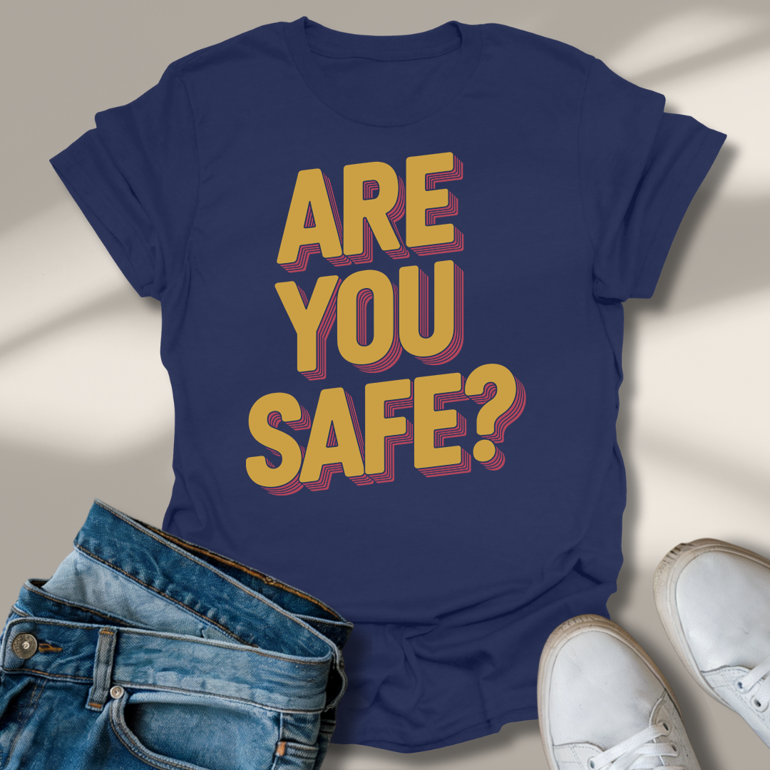 Bist Du Sicher? T-Shirt