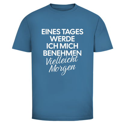 Benehmen Unisex Shirt