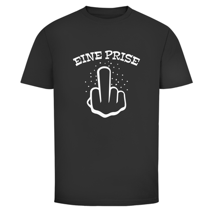 Eine Prise F*ck Dich Unisex Shirt