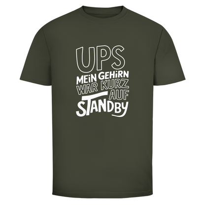 Ups Gehirn auf Standby Unisex Shirt
