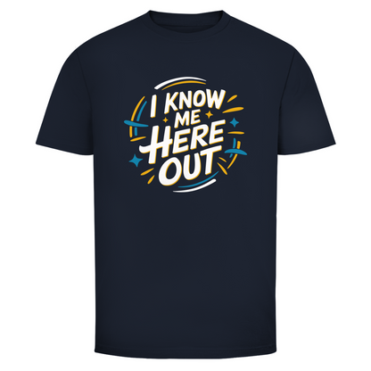 Ich kenn mich hier aus Unisex Shirt