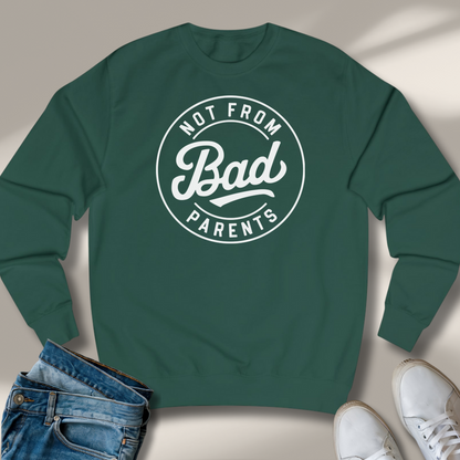 Nicht Von Schlechten Eltern Sweatshirt